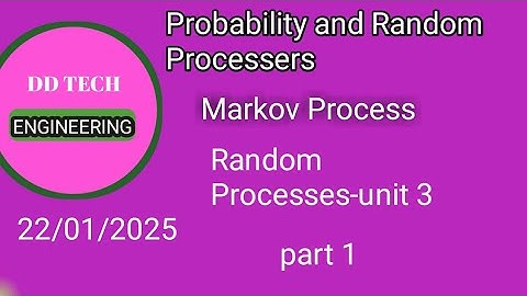 Probability and Random Processes -Unit 3 Markov Process..#MA8451