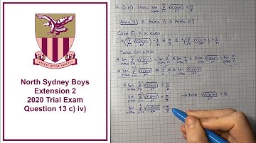 How to answer Q13 c) iv) of the 2020 North Sydney Boys Extension 2 trial exam