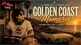 Golden Coast Memories | California Yacht Rock & Soft Rock Playlist (70s & Early 80s LP Vibes) screenshot 4