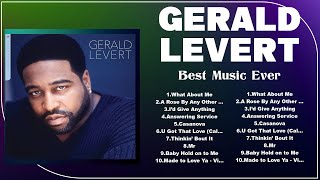 G E R A L D L E V E R T Top 10 Best Songs 💚 Best Collection 2024 💚 Popular Music