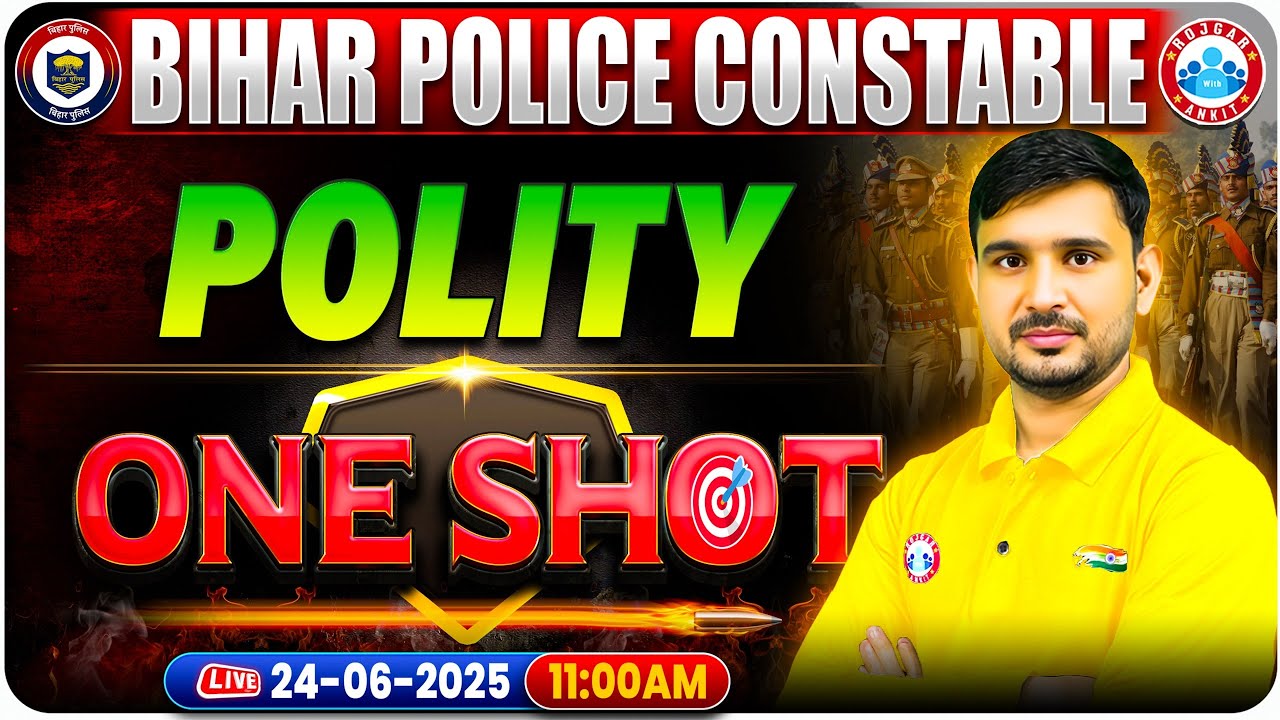 Bihar Police Polity Class 2025 | Bihar Police Complete Polity | Polity One Shot Video By Ajeet Sir