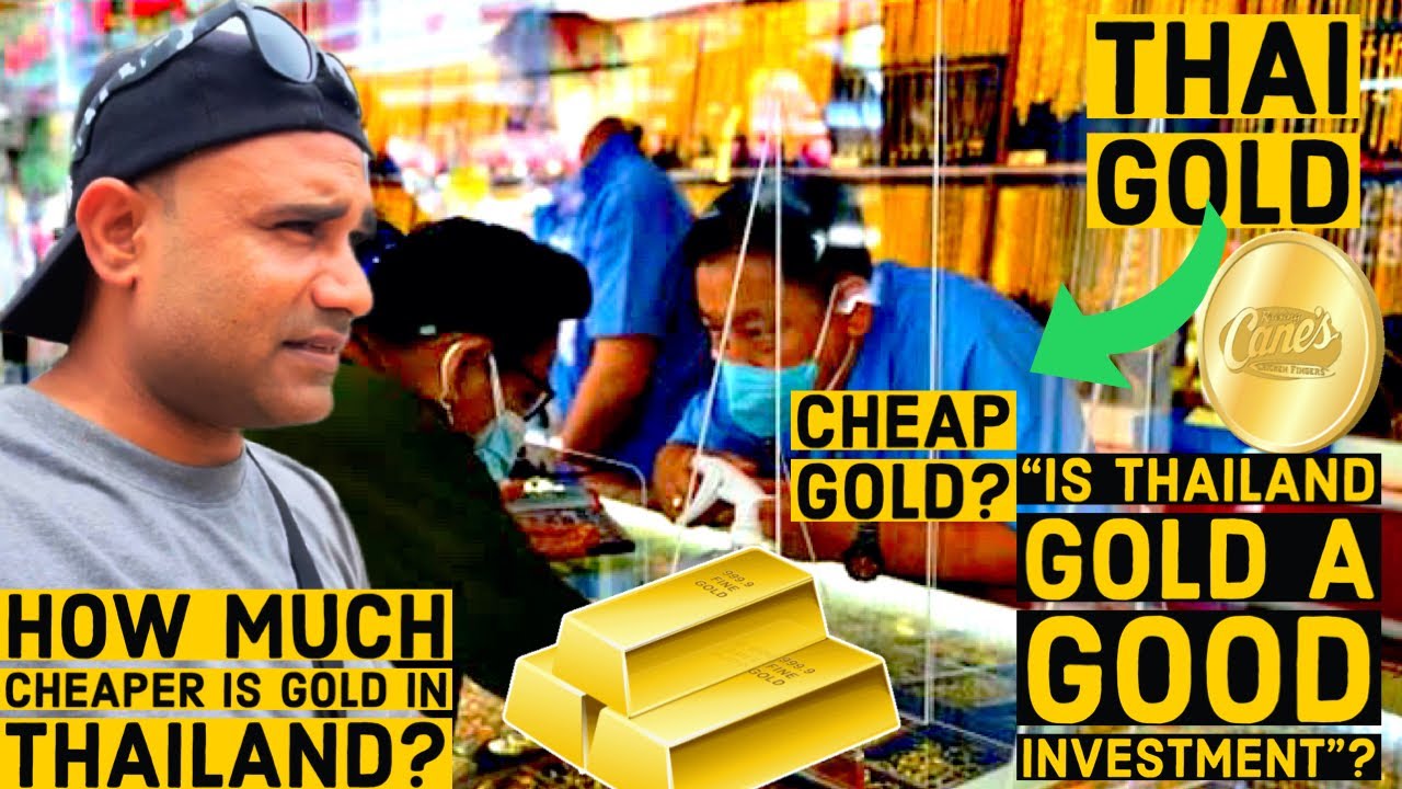 Thailand Buying Gold In Thailand Tips And Advice Is Thailand Gold A thailand-buying-gold-in-thailand-tips-and-advice-is-thailand-gold-a