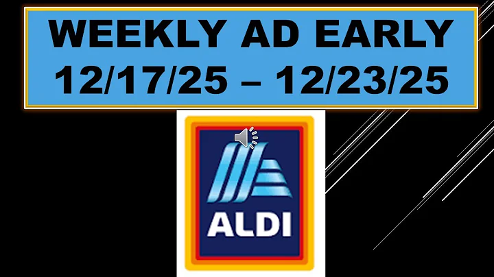 ALDI WEEKLY AD EARLY 12/17/25 - 12/23/25