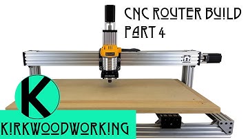 CNC Router Live Build Walkthrough Part 4 | KirkwoodWorking