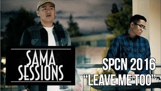 Leave Me Too [Samasessions]