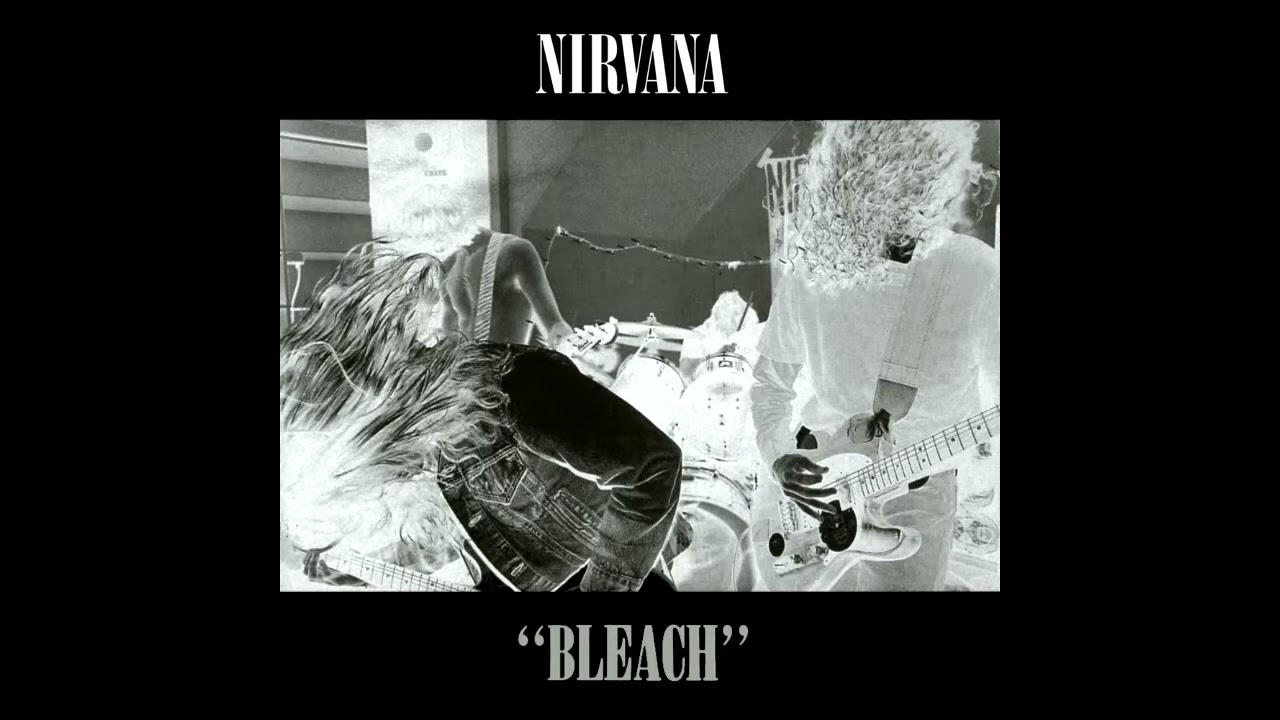 NIRVANA / BLEACH FULL ALBUM