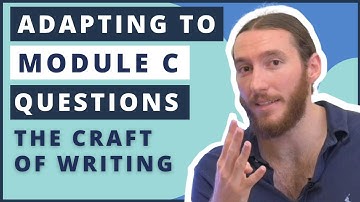 My Biggest Secret for Adapting your Draft to any Module C Question (The Craft of Writing)