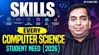 Skills Every Computer Science Student Need ( 2026 )