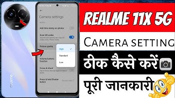 Realme 11x 5g camera settings / realme 11x 5g ki camera setting kaise karen / camera setting