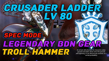 Dragon Nest PvP : Crusader Ladder Lv. 80 : L BDN Gear Troll Hammer Spec Mode
