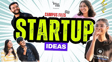 IITians Pitch Their Startup Ideas | Campus Files Ep.3
