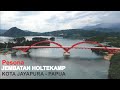 Pesona Jembatan Holtekamp Kota Jayapura Papua, Progres Pembangunan November 2018