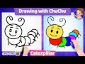 How to Draw a Caterpillar - Drawing with ChuChu – ChuChu TV Drawing for Kids Easy Step by Step