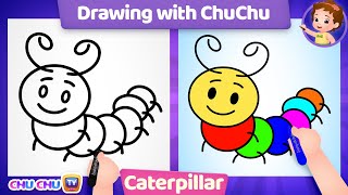 how to draw a caterpillar drawing with chuchu chuchu tv drawing for kids easy step by step