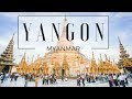 Fun things to do in Yangon, Myanmar (2 day itinerary)