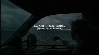 UNCOVER - ZARA LARSSON (SPEED UP   REVERB)