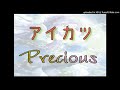 アイカツ 「Precious」 歌ってみた