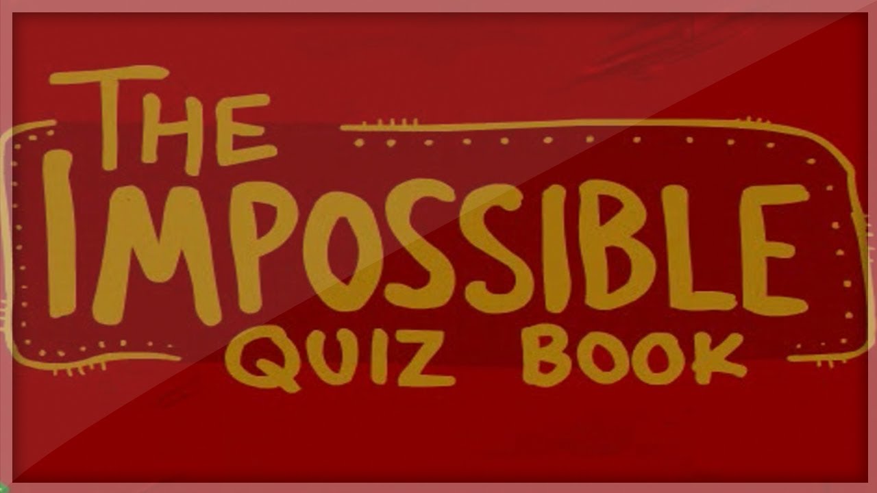 Quiz book. Квиз бук. The Impossible Quiz. Books Quiz. The Impossible Quiz 2.