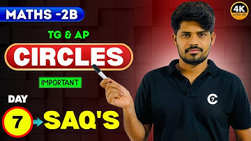 Maths 2b Circles SAQ’ S | Day 7 | TG & AP | chaitu7 