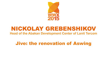 "Jive: the renovation of AsWing" by Nickolay Grebenshikov