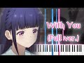 【恋愛フロップス 第12話挿入歌】With You (フル) ピアノアレンジ