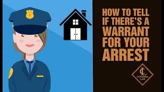 Criminal Defense Attorney: How To Tell If There's a Warrant for Your Arrest