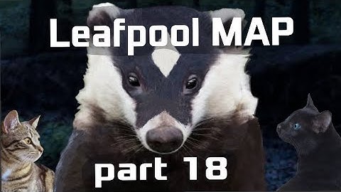 Leafpool MAP part 18 for @cuppythecat