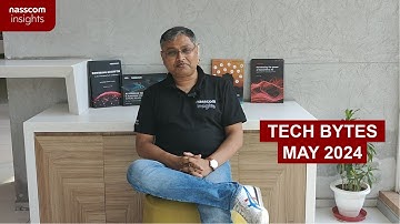 Tech Bytes - May 2024 | Digital Enterprise, GenAI, Sustainability, ESG, Patents, GCCs