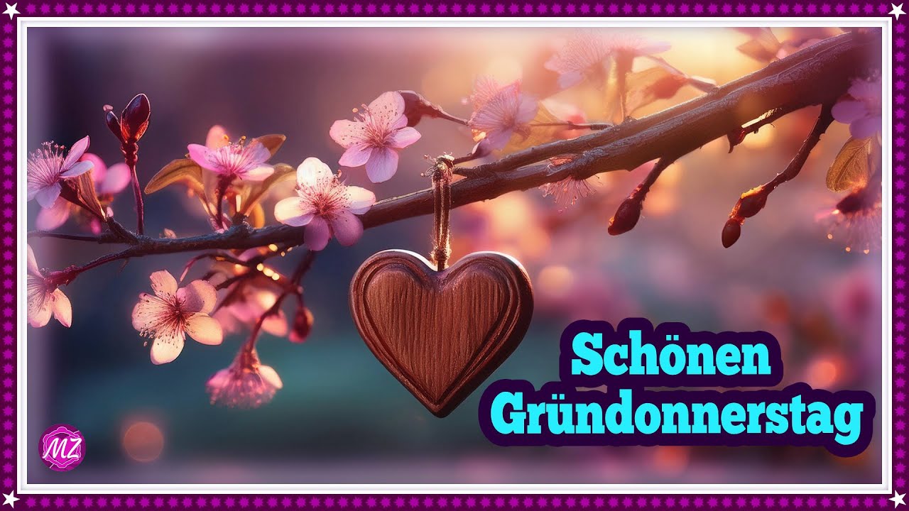 Liebe Grue Zum Grundonnerstag