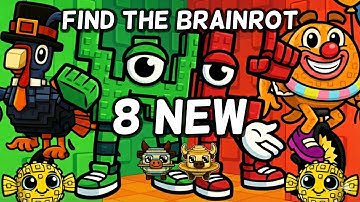 How To Get All 8 NEW BRAINROTS in Find the Brainrot 272 Roblox