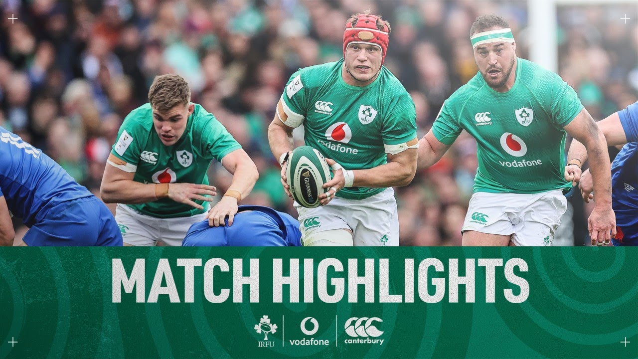 Match Highlights Ireland Seal Bonus Point Win Over France
