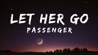 Passenger - Let her go (lyrics)