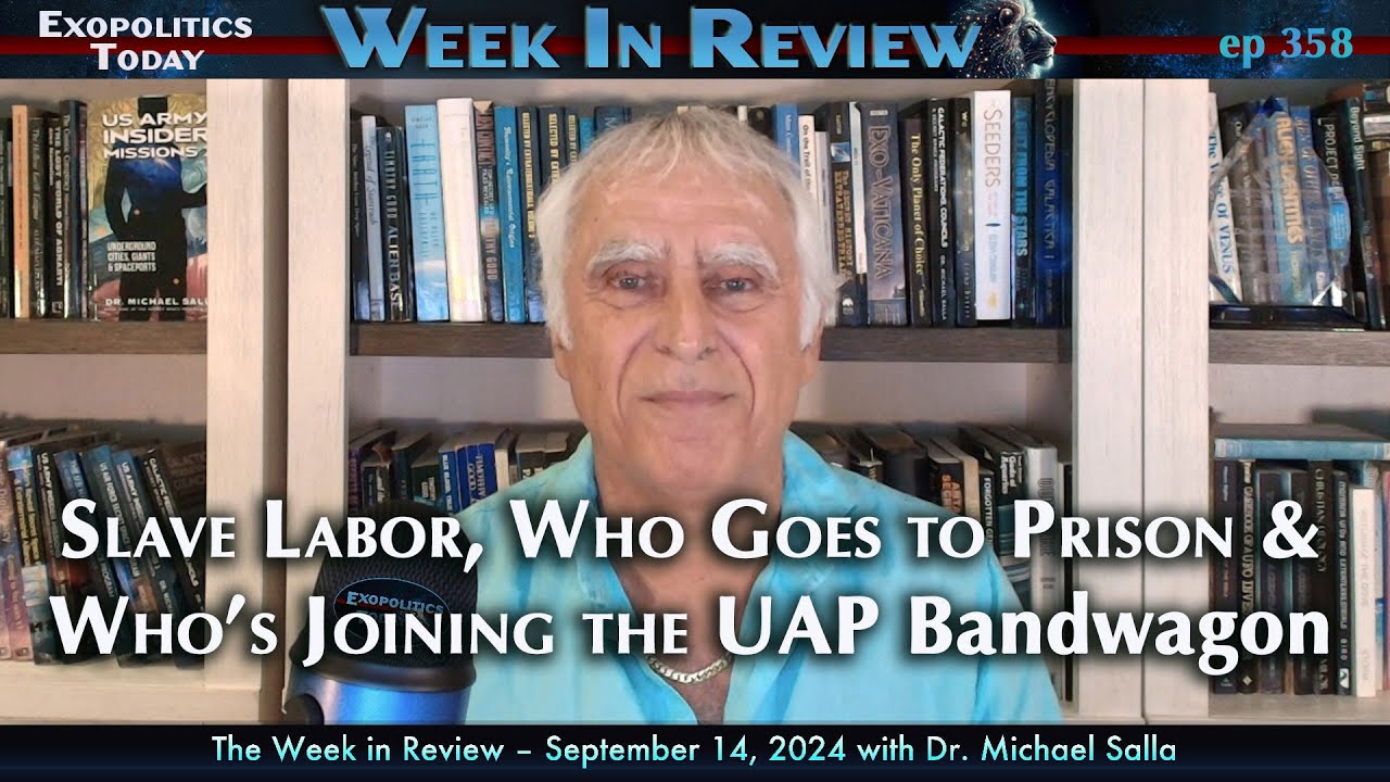 Outline Video Slave Labor, who goes to Prison & who’s joining the UAP Bandwagon