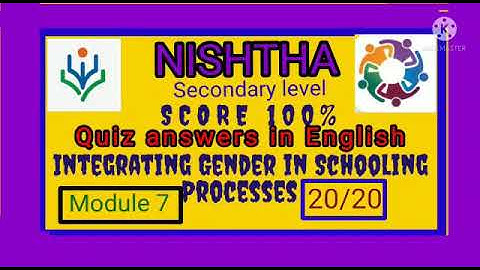 NISHTHA Module 7 Quiz answers in English#20/20Marks# Integrating Gender in Schooling Processes#
