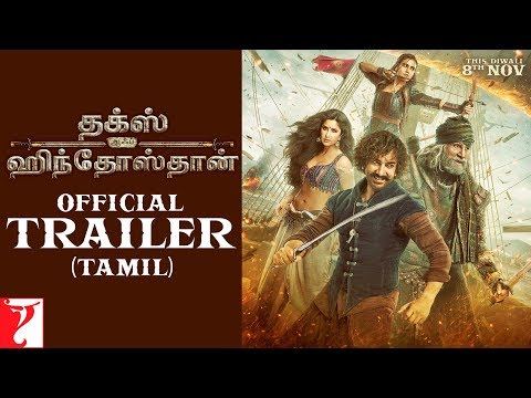 Tamil(தமிழ்): Thugs Of Hindostan Official Trailer | Amitabh Bachchan | Aamir Khan | Katrina | Fatima