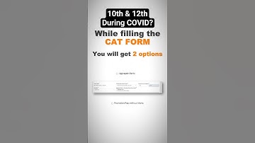 10th & 12th During COVID? Must Watch Before Filling CAT Form! #cat2025  #pandemic  #academic