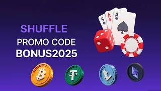 Shuffle Promo Code &quot;BONUS2025&quot; — Free Spins + 100% Deposit Bonus #shufflepromocode