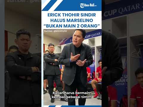 Erick Thohir Sudah Sindir Halus, Marselino Ferdinan Harusnya Sadar Timnas Indonesia U23 Bukan Main 2