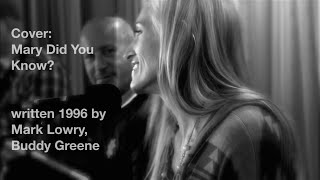 Mary Did You Know? - Kenny Rogers, Wynonna Judd / Pentatonix - cover by Cherokee Blonde