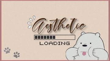 Aesthetic Loading Screen | AnnStuff