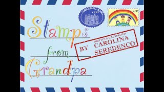 Stamps From Grandpa Written Illustrated By Carolina Seredenco