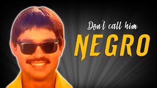 DON'T CALL HIM NEGRO