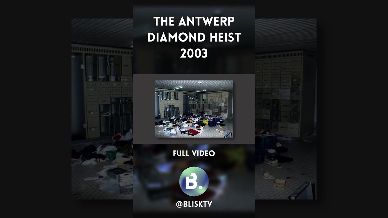 Antwerp: The $100,00,000 Diamond Heist
