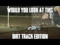 Just look at thisdirt track edition haha