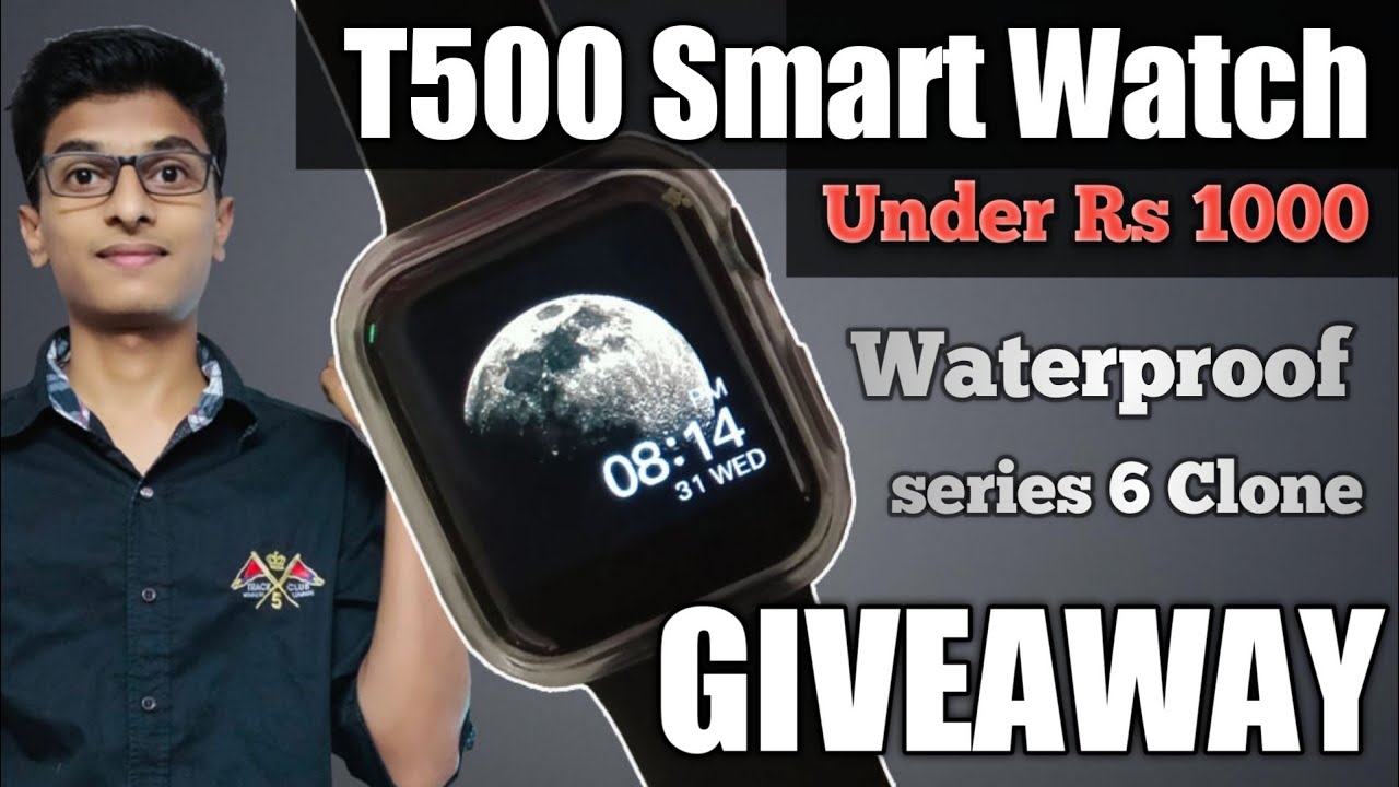 Best Smart watch under 1000 T500 Smart watch unboxing Giveaway