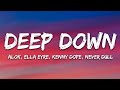 Alok  deep down lyrics feat ella eyre