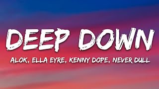 Alok - Deep Down (Lyrics) feat. Ella Eyre Resimi