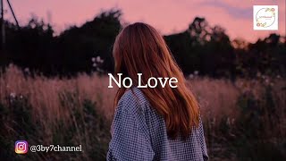 No Love - Summer Walker ft SZA Lyrics