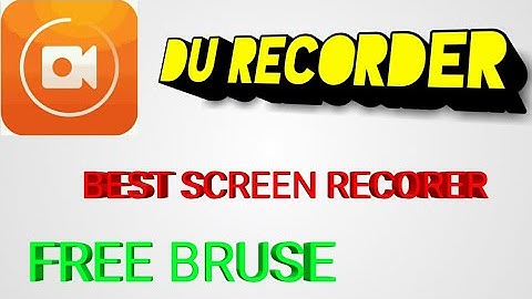 Du recorder free brush screen recording