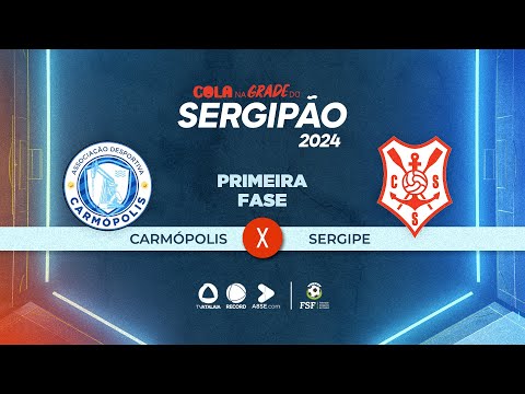 CARMÓPOLIS X SERGIPE - CAMPEONATO SERGIPANO 2024 - AO VIVO: TV ATALAIA - 10/02/2024